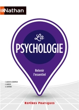 La psychologie : retenir l'essentiel - Françoise Askevis-Leherpeux