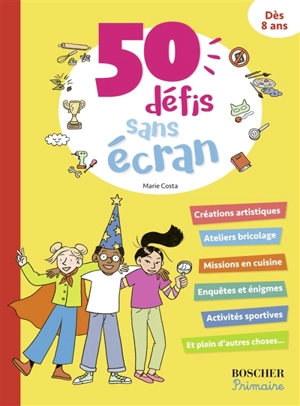 50 défis sans écran - Marie Costa