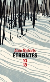 Etreintes - Anne Michaels
