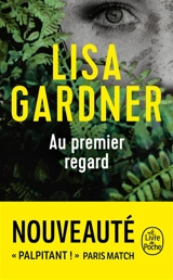 Au premier regard - Lisa Gardner