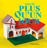Le jeu du plus qu'un jour - Audrey Poussier