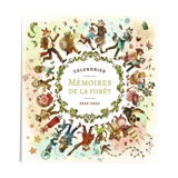 Mémoires de la forêt : calendrier 2025-2026 - Mickaël Brun-Arnaud