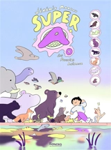 Super A. Vol. 1. Les pouvoirs animaux - Jérémie Moreau