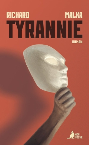 Tyrannie - Richard Malka