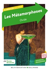 Les métamorphoses : nouveaux programmes - Ovide