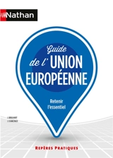 Guide de l'Union européenne : retenir l'essentiel - Jean Brulhart