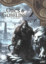 Orcs & gobelins. Vol. 30. Cul blanc - Joris Chamblain