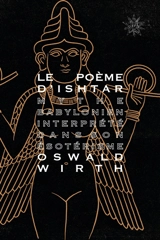 Le Poème d'Ishtar - Oswald Wirth