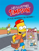 Les illustres Simpson. Vol. 12. Les plus incroyables des histoires ! - Matt Groening