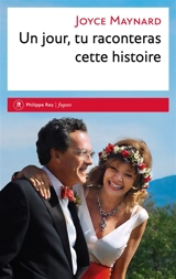 Un jour, tu raconteras cette histoire : récit - Joyce Maynard