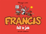 Francis fait le job - Claire
