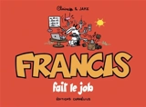 Francis fait le job - Claire