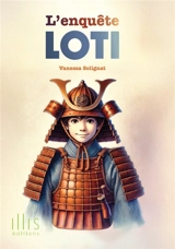 L'enquête Loti - Vanessa Solignat