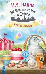 Les thés meurtriers d'Oxford. Vol. 4. Point de glas sage - H.Y. Hanna