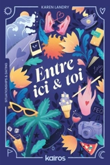 Entre ici et toi - Landry, Karen