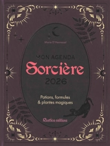 Mon agenda sorcière 2026 : potions, formules & plantes magiques - Marie d' Hennezel