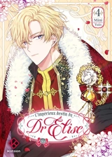 L'impérieux destin du Dr Elise. Vol. 4 - Yuin