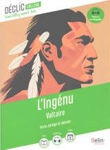 L'ingénu : texte abrégé et dossier - Voltaire