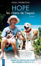 Hope : les chiens de l'espoir : document - Niall Harbison