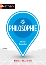 La philosophie : retenir l'essentiel - Patrice Rosenberg