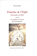 Proverbes de l'enfer. Proverbs of hell. Un prophète de l'écriture - William Blake