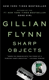 Sharp Objects - Gillian Flynn