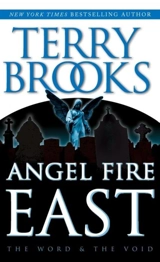 Angel Fire East : Pre-Shannara : World and Void Vol. 3 - Terry Brooks