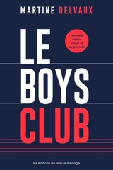 Le Boys club - Martine Delvaux