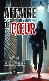 Affaire de coeur - Yves Carlevaris