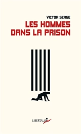 Les hommes dans la prison - Victor Serge