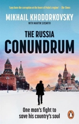 The Russia Conundrum - Khodorkovsky, Mikhail