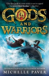 Gods and Warriors : Gods and Warriors : Volume Vol. 1 - Michelle Paver