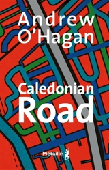 Caledonian road - Andrew O'Hagan