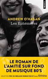 Les éphémères - Andrew O'Hagan