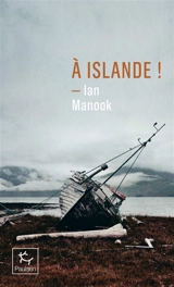 A Islande ! - Ian Manook