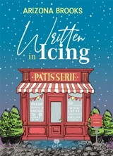 Written in icing - Arizona Brooks