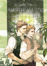 Amsterdam, 1732 : Les Fragments d'éternité - Mikan, Séverine