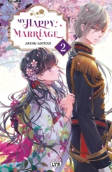 My happy marriage. Vol. 2 - Akumi Agitogi