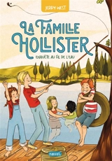La famille Hollister. Vol. 2. Enquête au fil de l'eau - Jerry West