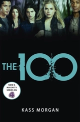 The 100 Vol. 1 - Kass Morgan