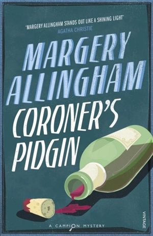 Coroner's Pidgin - Margery Allingham