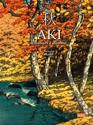 Aki, estampes d'automne - Bashô