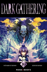 Dark gathering. Vol. 10 - Kenichi Kondo