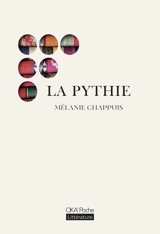 La pythie - Mélanie Chappuis