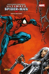 Ultimate Spider-Man. Vol. 8. Héros des rues - Brian Michael Bendis
