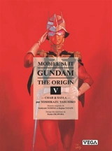 Mobile suit Gundam, the origin. Vol. 5. Char & Sayla - Yoshikazu Yasuhiko