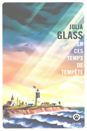 En ces temps de tempête - Julia Glass