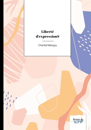 Liberté d'expressionS - Chantal Mainguy