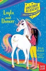 Layla and Dancer : Unicorn Academy Vol. 5 - Sykes, Julie