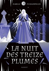 La nuit des treize plumes - Isabelle Pandazopoulos